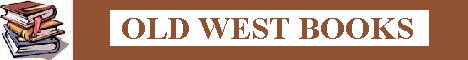 Old West Books For Sale Here!