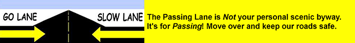 Stay out of the passing lane unless you're passing.