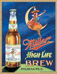 Miller High Life Sign