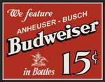 Budweiser 15 cents sign