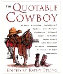 The Quotable Cowboy by Kathy Etling