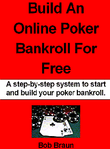 Build An Online Poker Bankroll For Free