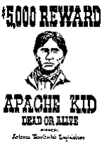 Apache Kid Wanted Poster