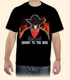 Cowboy to the Bone - T-shirt