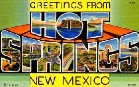 Hot Springs New Mexico is now Truth or Consequences