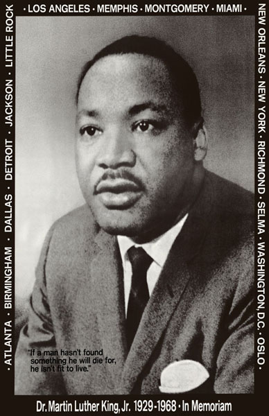 Dr. Martin Luther King in Memoriam