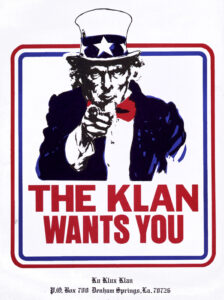 The Klan Wants You, about 1970.